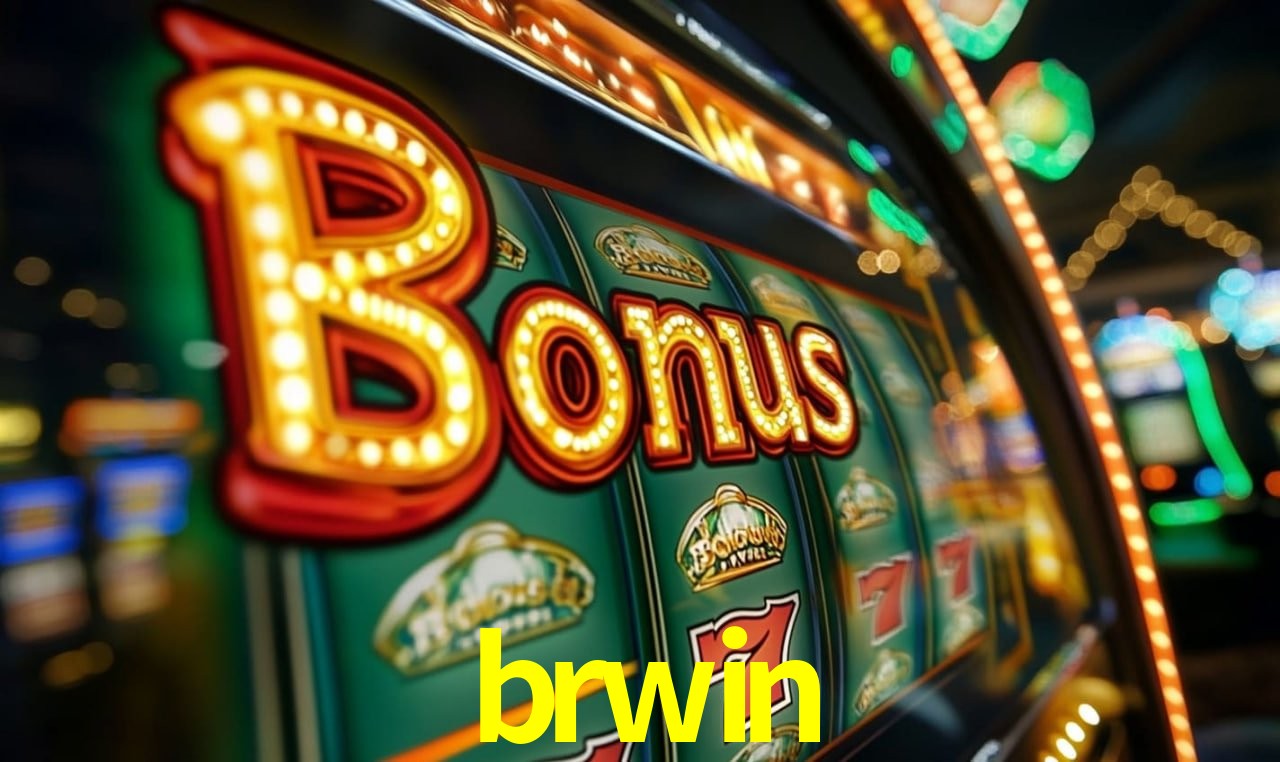 Bônus brwin